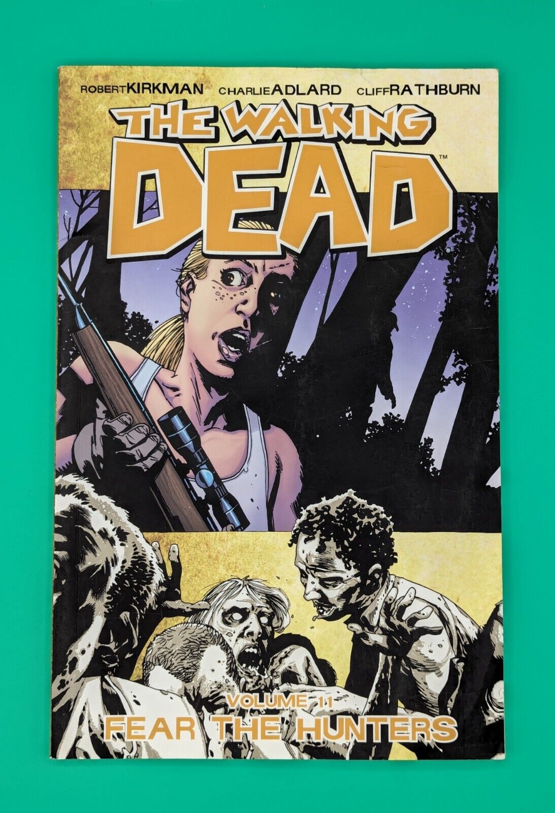 The Walking Dead Vol. 11: Fear the Hunters - Image Comics 2010 Collectibles:Comic Books & Memorabilia:Comics:Comics & Graphic Novels JJJambers Jamboree   